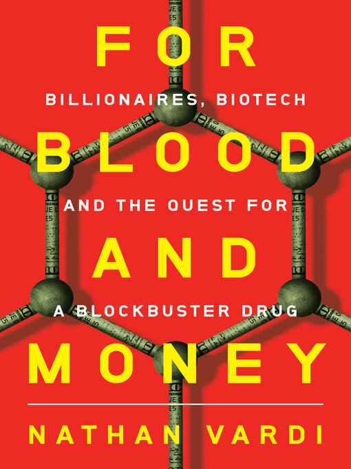 Title details for For Blood and Money by Nathan Vardi - Wait list